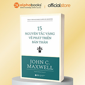15 Nguyên Tắc Vàng Về Phát Triển Bản Thân (Tái Bản 2018)(Tặng Kèm Bookmark Tiki)