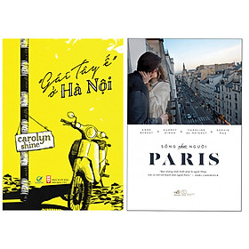 Combo 2 cuốn sách thú vị: "Gái Tây Ế” Ở Hà Nội + Sống Như Người Paris ( Tặng kèm Bookmark Happy Life)