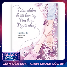 Nắm Nhầm Một Bàn Tay, Tìm Được Người Như Ý