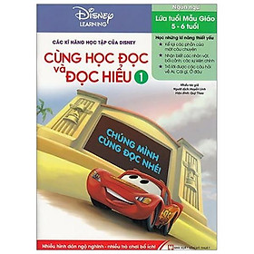 Các Kĩ Năng Học Tập Của Disney - Cùng Học Đọc Và Đọc Hiểu Tập 1 (5-6 Tuổi)