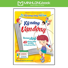 Sách Rèn Luyện Kỹ Năng Vận Động Dành Cho Học Sinh