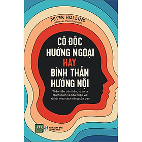 Hình ảnh Cô Độc Hướng Ngoại Hay Bình Thản Hướng Nội