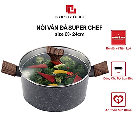 Mua Nồi Vân Đá Đáy Từ Super Chef Đáy 5 Lớp Chống Dính Tốt  Nấu Nhanh  Chín Đều Thơm Ngon  Siêu Bền Bỉ Không Bong Tróc  Hạn Chế Trầy ( Size 20-24cm