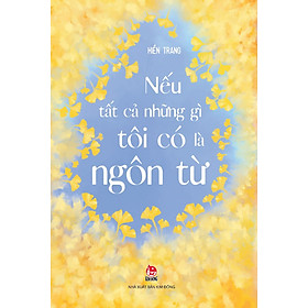 Nếu Tất Cả Những Gì Tôi Có Là Ngôn Từ - Bản Quyền