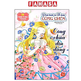 Dán Hình Và Tô Màu Công Chúa - Công Chúa Dịu Dàng (30 Tranh Tô Màu Và Sticker) - Công Minh