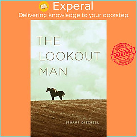 Sách - The Lookout Man by Stuart Dischell (UK edition, paperback)
