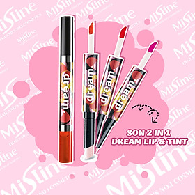 SON 2 IN 1 MISTINE DREAM LIP và TINT