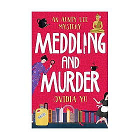 Meddling And Murder