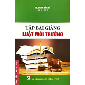 Tập Bài Giảng Luật Môi Trường