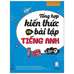Sách Tổng Hợp Kiến Thức Và Bài Tập Tiếng Anh Lớp 9