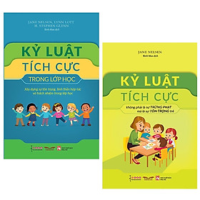 [Download Sách] Combo 2 Cuốn Sách Dạy Con Hay Dành Cho Các Mẹ: Kỷ Luật Tích Cực + Kỷ Luật Tích Cực Trong Lớp Học / Sách Kiến Thức - Kỹ Năng Cho Trẻ (Tặng Poster An Toàn Cho Con Yêu)