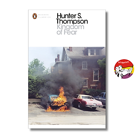 Sách - Kingdom of Fear by Hunter S. Thompson | Biography / Journalism / Ngoại văn Nhập khẩu UK