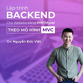 Lập trình backend cho website bằng PHP/MySQL theo mô hình MVC