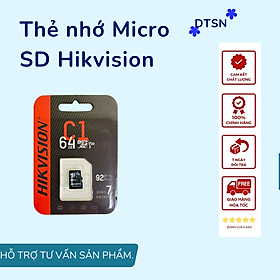 Thẻ nhớ Mirco SD HIKVISION 64GB - 92MB/s Class 10 chuyên dùng ghi hình cho các dòng camera IP, điện thoại, máy ảnh, máy tính bản - hàng chính hãng