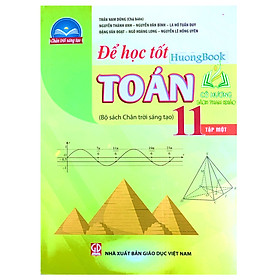 Hình ảnh Sách - Để học tốt Toán 11 tập 1 (chân trời sáng tạo)