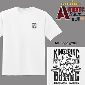 KING OF RING, mã logo.g289. Áo thun nam nữ in logo đẹp, form unisex. Áo phông GOKING hàng hiệu, quà tặng cao cấp cho gia đình, cặp đôi, lớp nhóm, doanh nghiệp