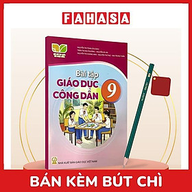 Sách Giáo Khoa Bài Tập Giáo Dục Công Dân 9 (Kết Nối) (Chuẩn) - Kèm Bút Chì