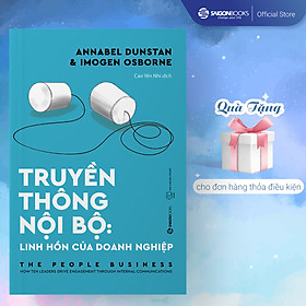 Hình ảnh Truyền thông Nội bộ: Linh hồn của doanh nghiệp (The People Business) - Tác giả: Annabel Dunstan, Imogen Osborne