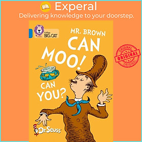 Sách - Mr. Brown Can Moo! Can You? - Band 04/Blue by Dr. Seuss (UK edition, paperback)