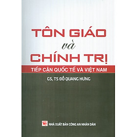 Tôn Giáo Và Chính Trị Tiếp Cận Quốc Tế Và Việt Nam