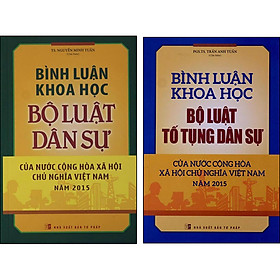 Combo 2 Cuốn: Bình Luận Khoa Học Bộ Luật Dân Sự 2015 + Bình Luận Khoa Học Bộ Luật Tố Tụng Dân Sự 2015