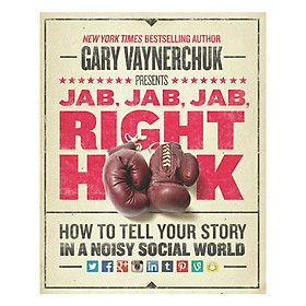 Jab, Jab, Jab, Right Hook