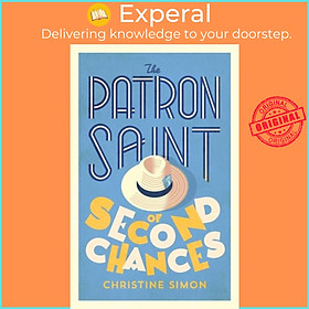 Hình ảnh Sách - The Patron Saint of Second Chances - the most uplifting book you'll re by Christine Simon (UK edition, hardcover)