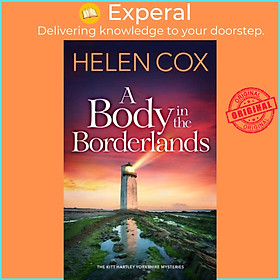 Sách - A Body in the Borderlands by Helen Cox (UK edition, hardcover)