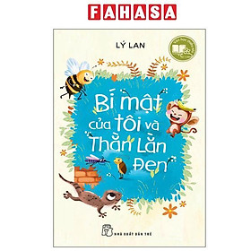 Sách - Văn Học Thiếu Nhi - Bí Mật Của Tôi Và Thằn Lằn Đen