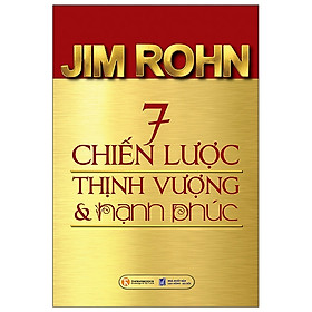 Ảnh bìa 7 Chiến Lược Thịnh Vượng Và Hạnh Phúc (Tái Bản 2021)