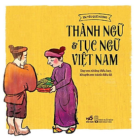 Hình ảnh Sách - Thành ngữ và tục ngữ Việt Nam (tặng kèm bookmark thiết kế)