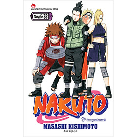 Naruto Tập 32: Hướng Tới Sasuke!! (Tái Bản 2022)