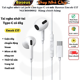 Tai nghe nhét tai jack cắm type-C có mic Baseus Encok C17 NGCR010002 - Hàng chính hãng