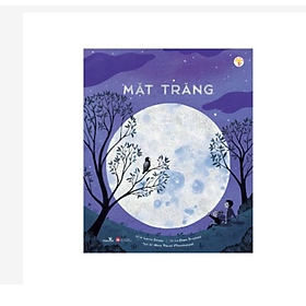 Sách cho bé - Mặt Trăng - Cùng Khám Phá Các Câu Chuyện Về Mặt Trăng - Sách khổ lớn - Dành cho bé từ 3 tuổi