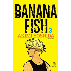 Sách: Banana Fish 03 ( Tặng kèm Postcard giấy)