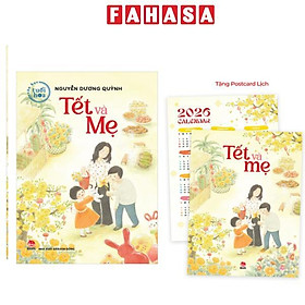 Sách - Văn Học Tuổi Hoa - Tết Và Mẹ - Tặng Kèm Postcard Lịch