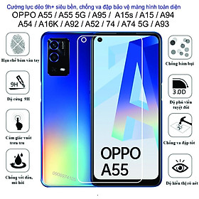 Cường lực dẻo 9h+ Dành Cho Điện Thoại OPPO A55 / A55 5G / A95 / A15 / A15s / A94 / A54 / A16K / A92 / A52 / A74 / A74 5G / A93