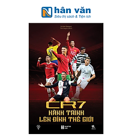 CR7 - Hành Trình Lên Đỉnh Thế Giới (Tái Bản 2024)