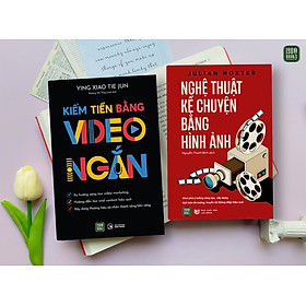 Combo 2 cuốn: Nghệ Thuật Kể Chuyện Bằng Hình Ảnh + Kiếm Tiền Bằng Video Ngắn