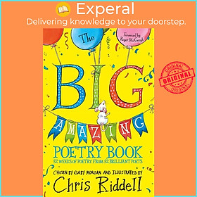Sách - The Big Amazing Poetry Book - 52 Weeks of Poetry From 52 Brilliant Poets by Chris Riddell (UK edition, paperback)