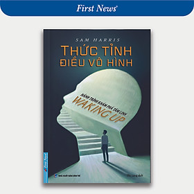 Sách Thức Tỉnh Điều Vô Hình (Hành Trình Khám Phá Tâm Linh)