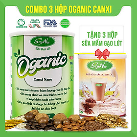 Combo 3 hộp sữa Oganic Canxi Nano Soyna 800g chính hãng tặng kèm 3 hộp sữa hạt thực dưỡng 300g hoặc 3 hộp sữa mầm gạo lứt 300g