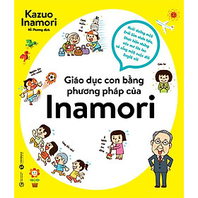 Hình ảnh Sách - Giáo Dục Con Bằng Phương Pháp Của Inamori