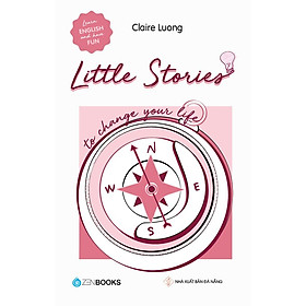 Little Stories To Change Your Life - Bản Quyền