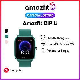 Mua Đồng Hồ Thông Minh Theo Dõi Vận Động Theo Dõi Sức Khỏei Huami Amazfit Bip U / Bip U Pro - Hàng Chính Hãng