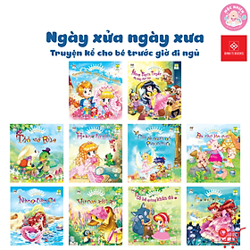 Truyện Kể Cho Bé Trước Giờ Đi Ngủ - Ngày Xửa Ngày Xưa (Trọn Bộ 10 Cuốn) - Đinh Tị Books