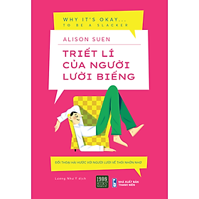 Triết lý của người lười biếng - Alison Suen (1980BOOKS HCM)