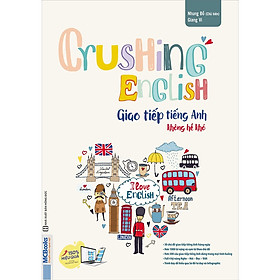 Hình ảnh Sách - Crushing English - Giao Tiếp Tiếng Anh Không Hề Khó - Học Kèm App Online - MC