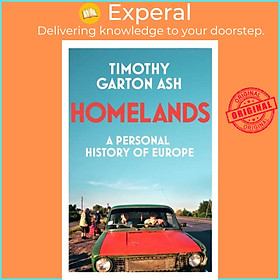 Sách - Homelands - A Personal History of Europe by Timothy Garton Ash (UK edition, paperback)