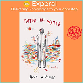 Sách - Enter the Water by Jack Wiltshire (UK edition, hardcover)